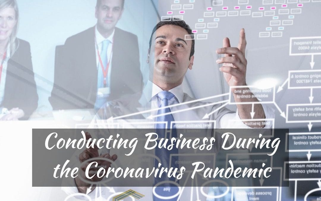 Conducting Business During the Coronavirus Pandemic