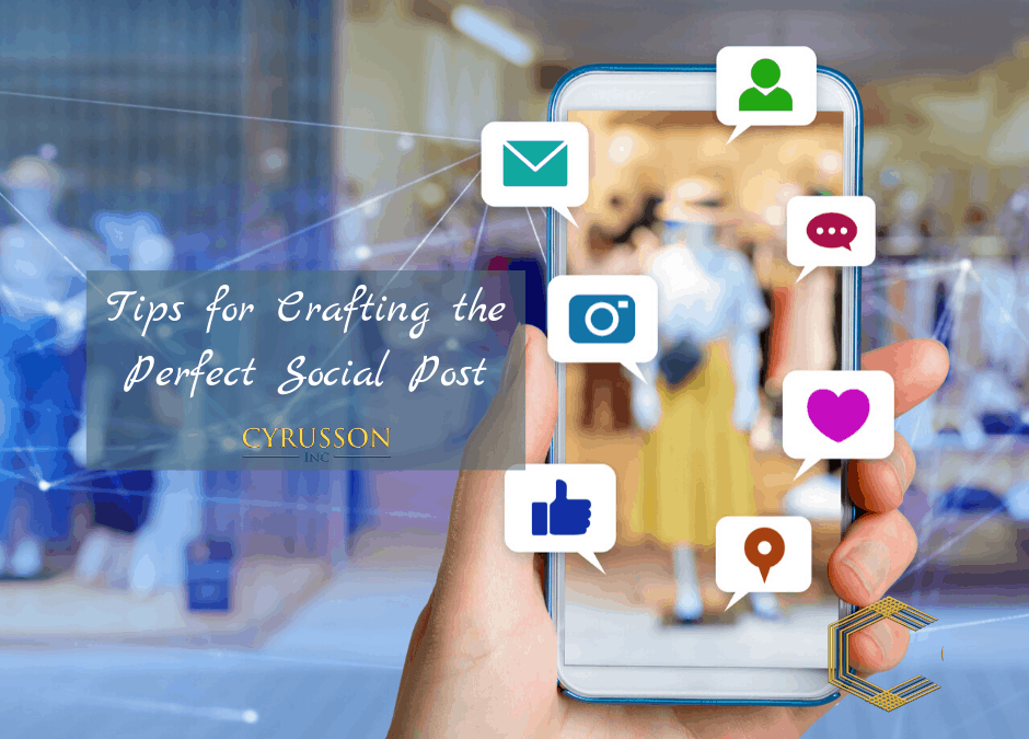 Crafting the Perfect Social Post