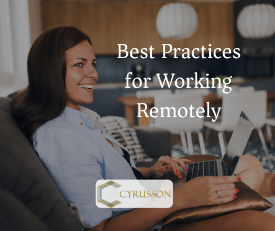 Best Practices for Working Remotely | Cyrusson