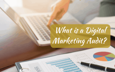 What is a Digital Marketing Audit? Why is it Necessary?