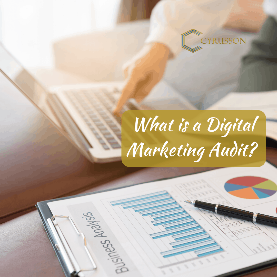 Digital Marketing Audit | Cyrusson