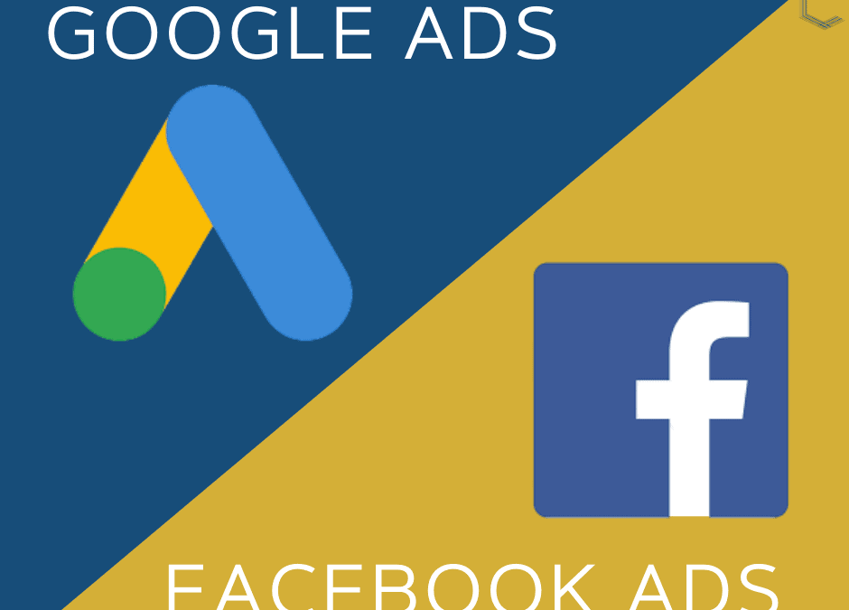 Google Ads or Facebook Ads? Which one to use?