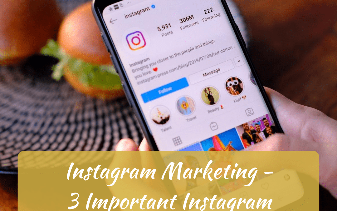 Instagram Marketing, 3 Important Instagram Updates in 2020