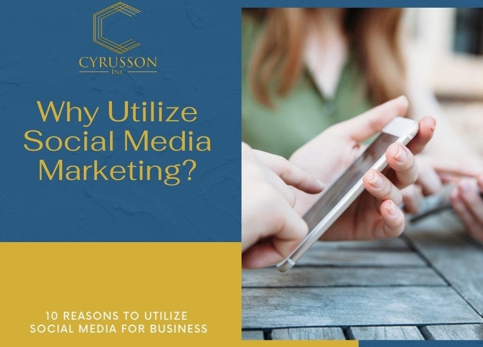 Why Utilize Social Media Marketing