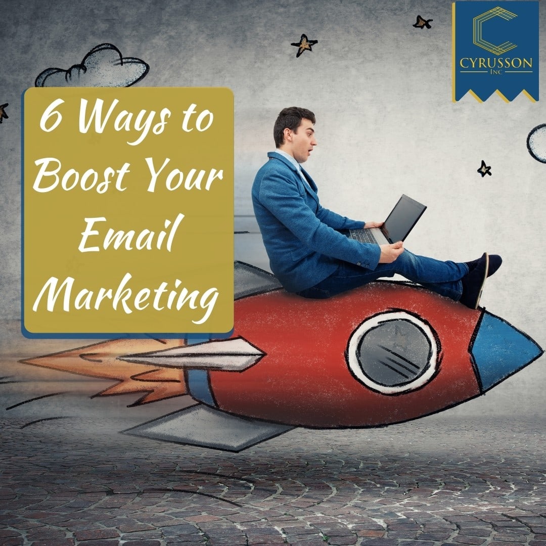 Boost Your Email Marketing | Cyrusson