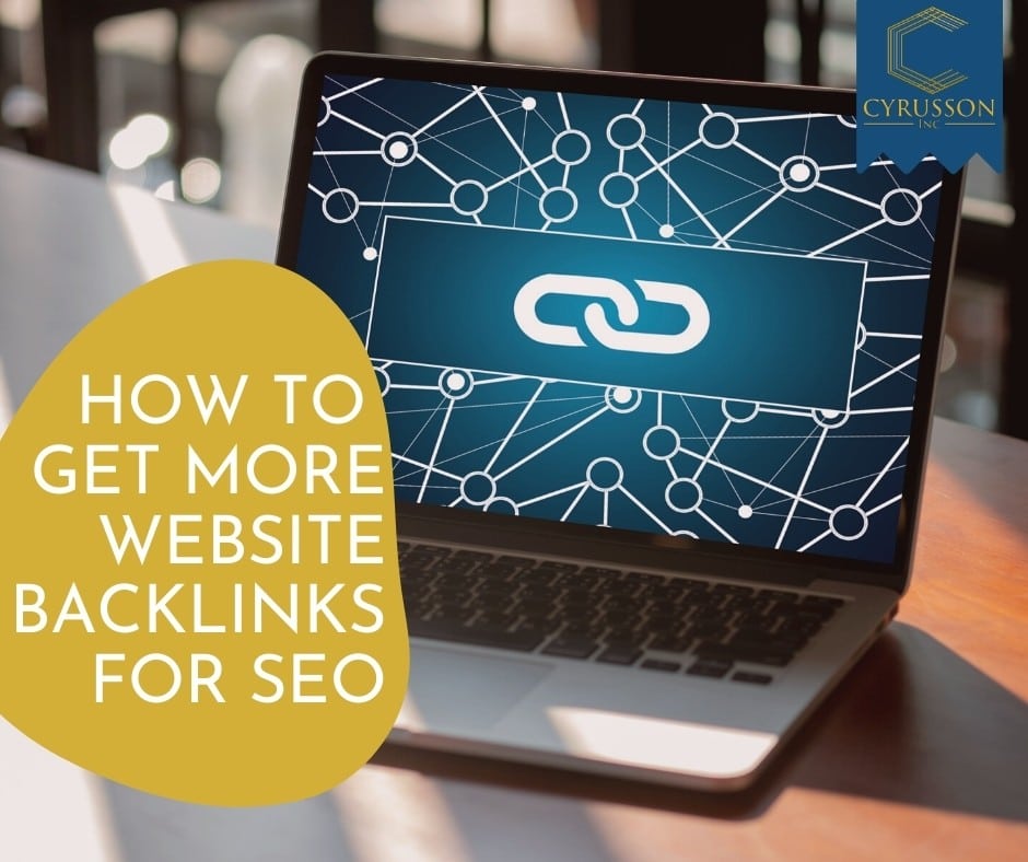 How to Get More Website Backlinks For SEO | Cyrusson