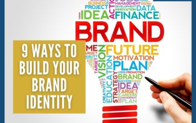What Are The 9 Ways to Build Your Brand Identity?