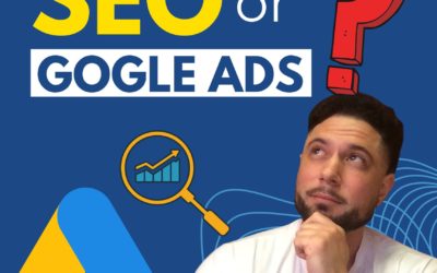 SEO or Google Ads?