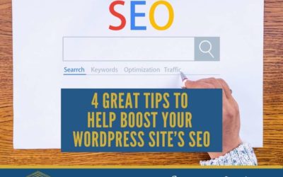 4 Great Tips To Help Boost Your WordPress Site’s SEO