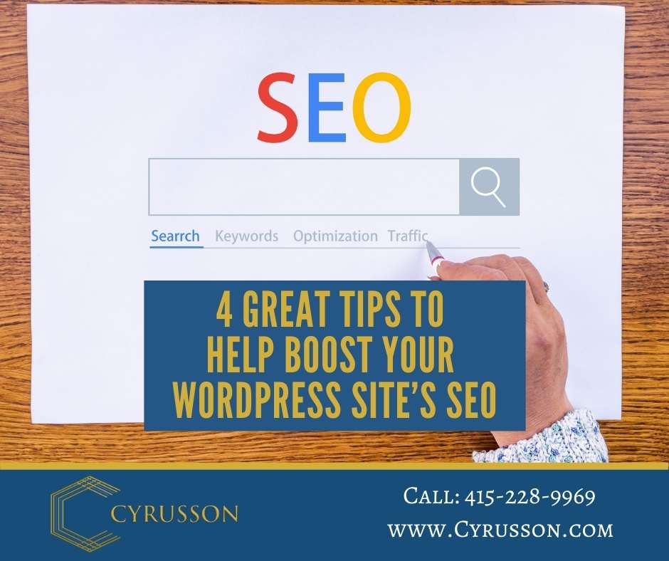 4 Great Tips To Help Boost Your WordPress Site’s SEO | Cyrusson