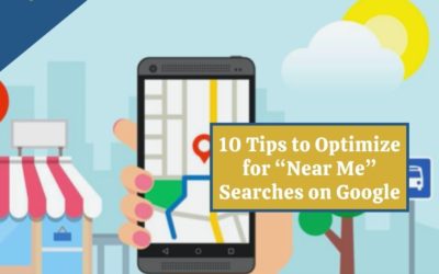 10 Tips to Optimize for Near Me Searches on Google