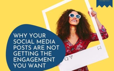 Why Your Social Media Posts Are Not Getting The Engagement You Want