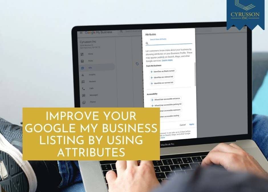 Improve Your Google My Business Listing By Using Attributes