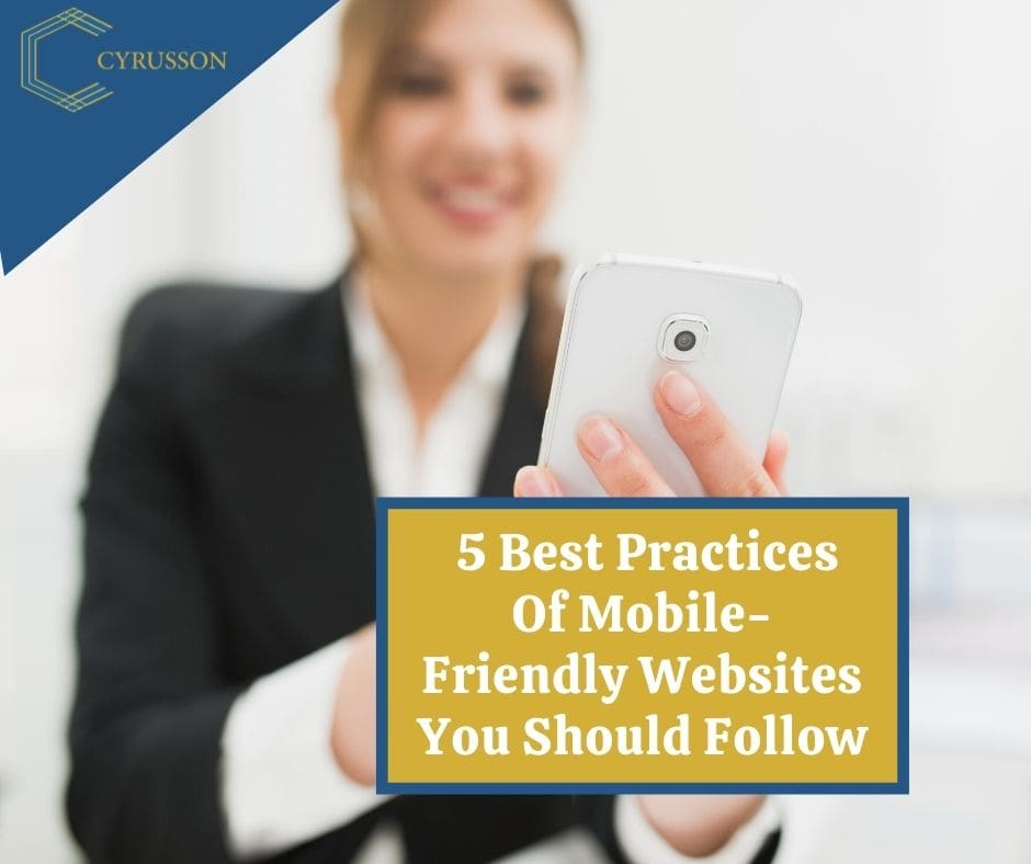 5 Best Practices Of Mobile-Friendly Websites You Should Follow
