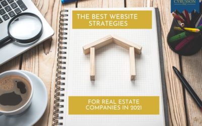 The Best Website Strategies for Real Estate Companies in 2021