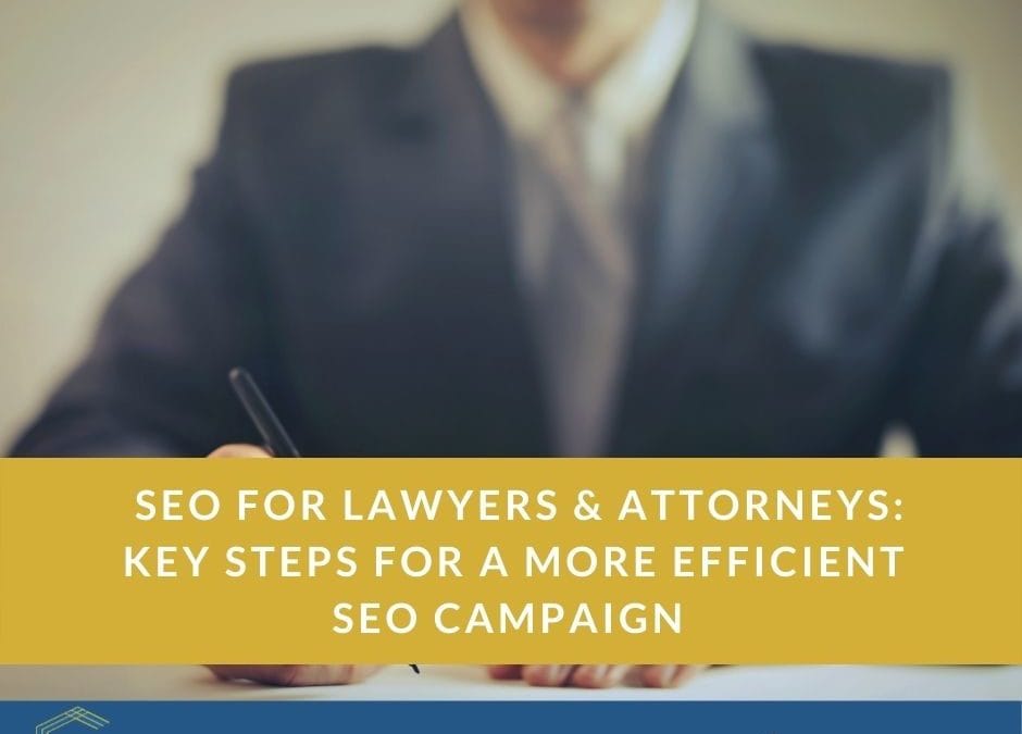 SEO For Lawyers and Attorneys || Key Steps For Most Effective SEO Campaign