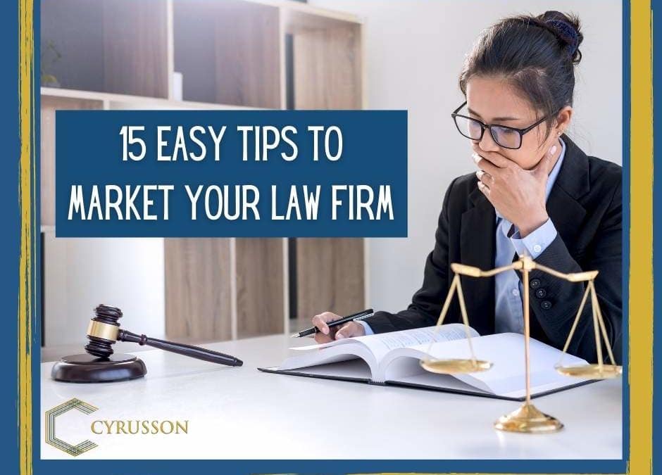 15 Easy Tips to Market Your Law Firm