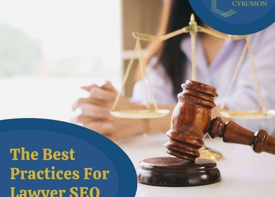 The Best Practices For Lawyer SEO