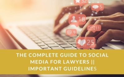 The Complete Guide To Social Media For Lawyers || Important Guidelines