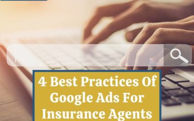 4 Best Practices Of Google Ads For Insurance Agents