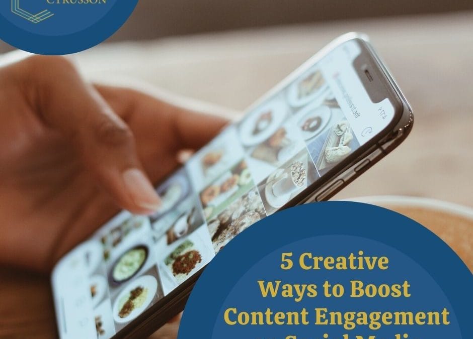 5 Creative Ways to Boost Content Engagement on Social Media