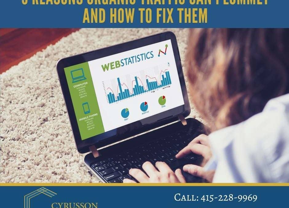 5 Reasons Organic Traffic Can Plummet and How to Fix Them