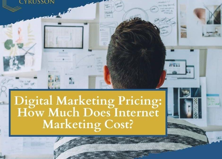 Digital Marketing Pricing: How Much Does Internet Marketing Cost?