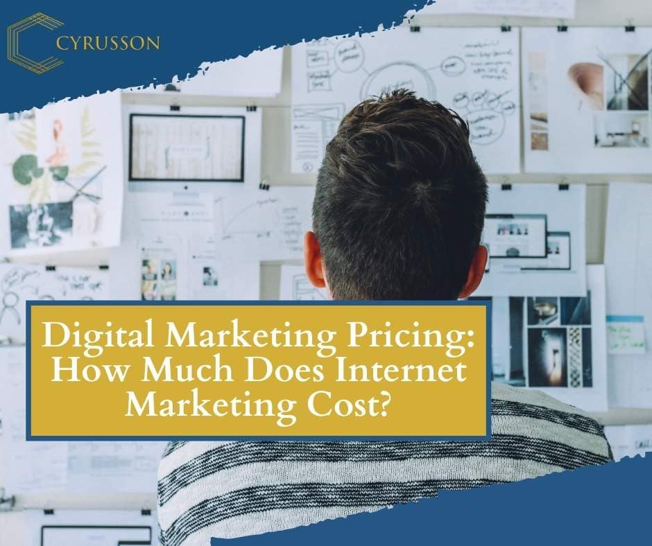 Digital Marketing Pricing- How Much Does Internet Marketing Cost? | Cyrusson