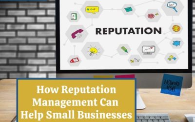 How Reputation Management Can Help Small Businesses
