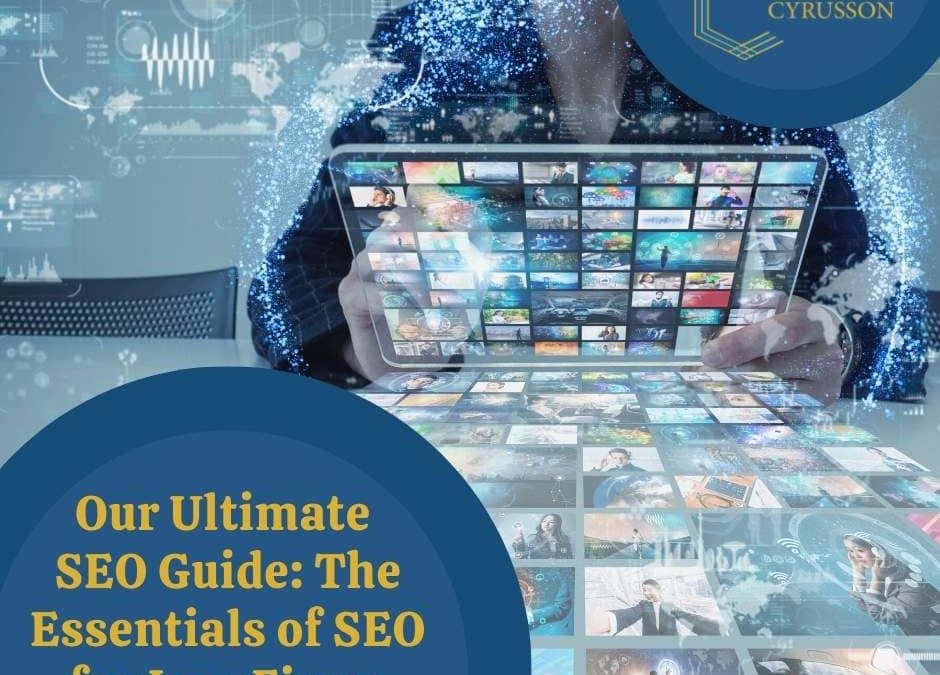 Our Ultimate SEO Guide: The Essentials of SEO for Law Firms