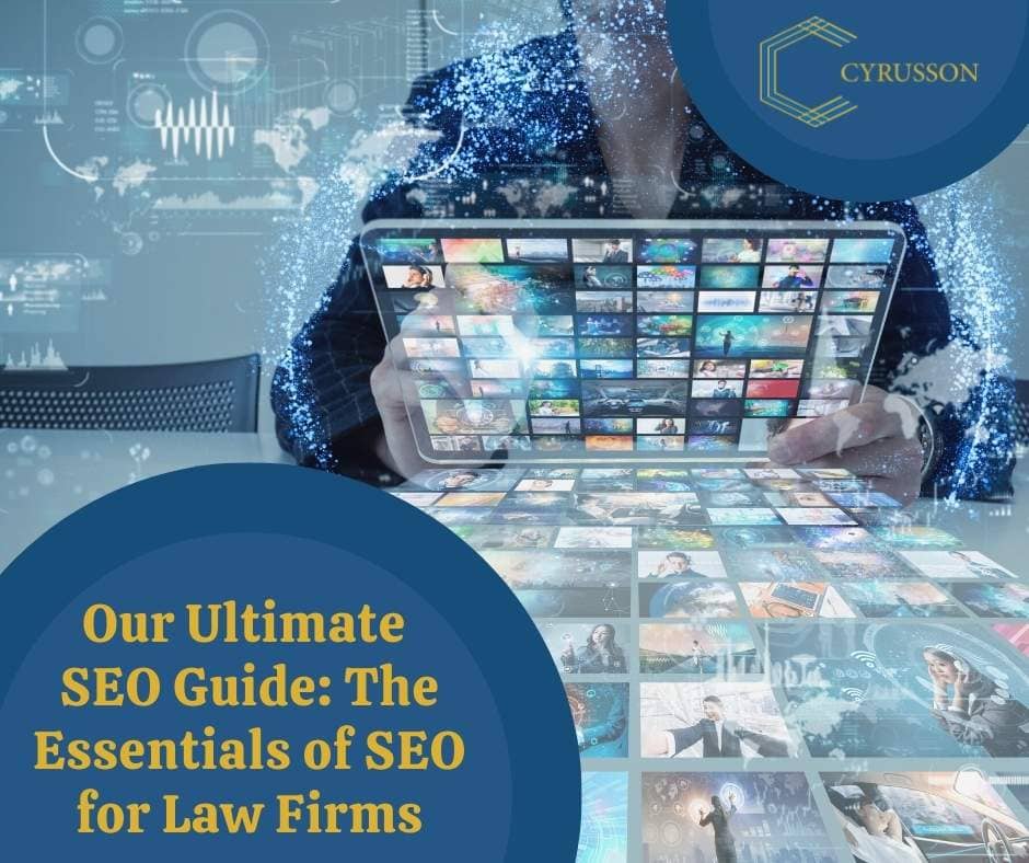 Our Ultimate SEO Guide- The Essentials of SEO for Law Firms | Cyrusson