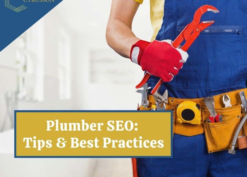 Plumber SEO: Tips & Best Practices