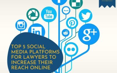 Top 5 Social Media Platforms for Lawyers to Increase Their Reach Online