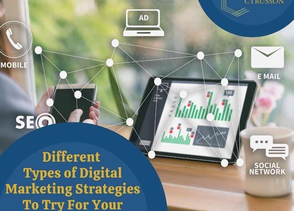 Different Types of Digital Marketing Strategies To Try For Your Business
