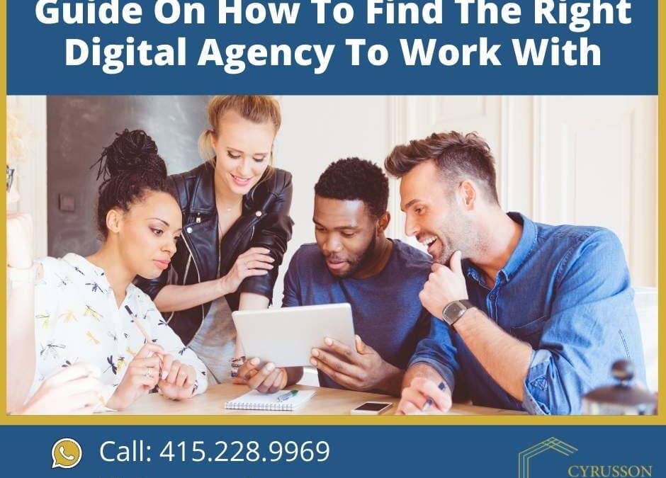 Guide On How To Find the Right Digital Agency To Work With