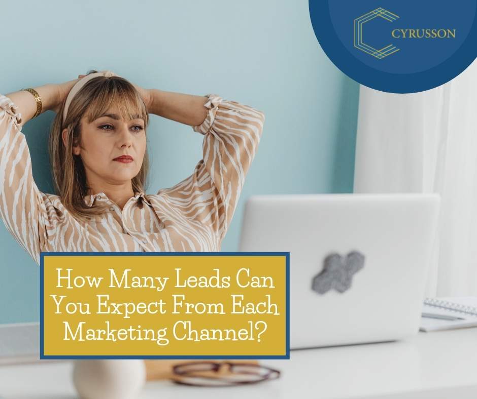 How Many Leads Can You Expect From Each Marketing Channel?