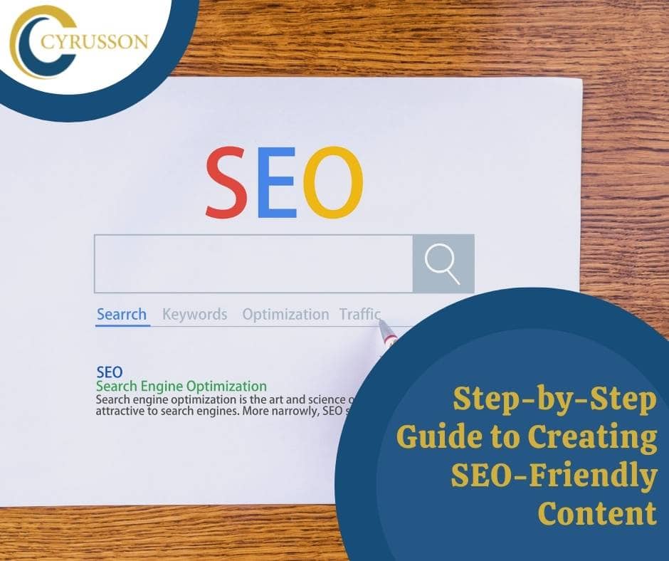 Step-by-Step Guide to Creating SEO-Friendly Content | Cyrusson