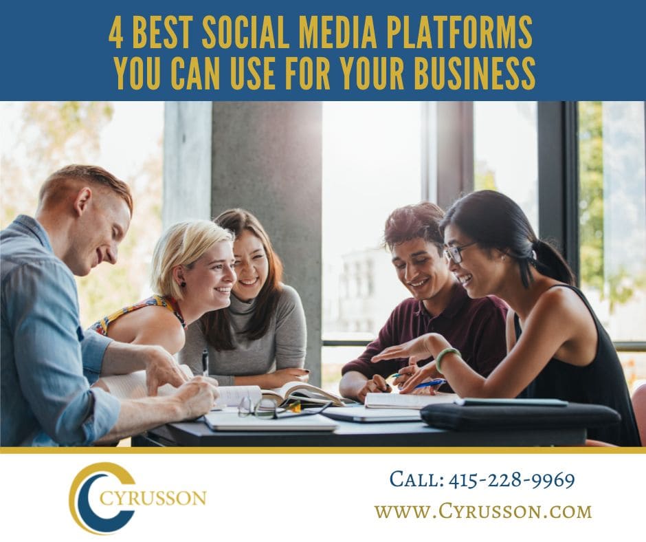 4 Best Social Media Platforms You Can Use For Your Business Cyrusson