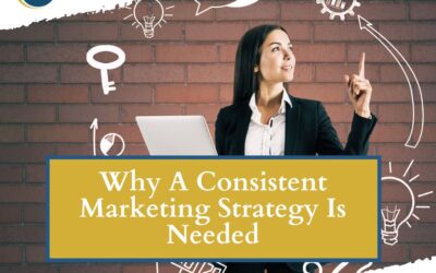 Why A Consistent Marketing Strategy Is Needed