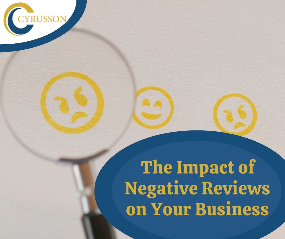 ​​The Impact of Negative Reviews on Your Business Cyrusson