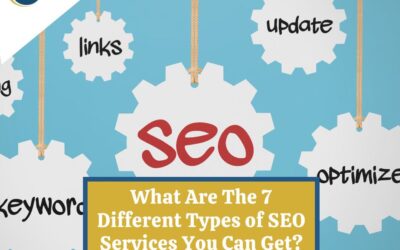 What Are The 7 Different Types of SEO Services You Can Get?